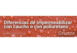 Diferenças entre Impermeabilizar com Borracha ou com Poliuretano